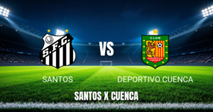Onde assistir Santos vs Deportivo Cuenca: Palpite e Análise 26/05/2026
