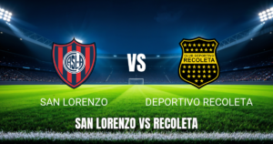Onde assistir San Lorenzo x Deportivo Recoleta ao vivo: Palpite e transmissão 26/05/2026