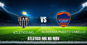 Onde Assistir Atletico-MG x Academia Puerto Cabello: Palpite para 27/05/2026