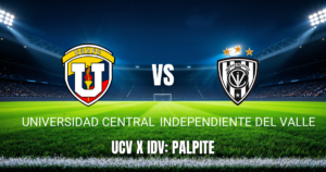 Onde assistir Universidad Central x Independiente del Valle: Palpite para 05/05/2026