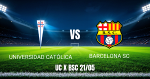 Onde Assistir Universidad Católica x Barcelona SC: Palpite (21/05/2026)
