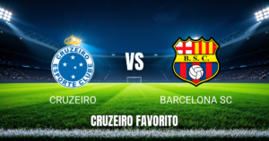 Onde Assistir Cruzeiro x Barcelona SC: Palpite e análises 28/05/2026
