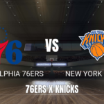 Onde assistir Philadelphia 76ers x New York Knicks ao vivo – Palpite NBA 10/05/2026