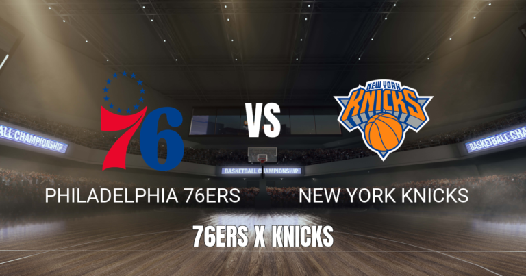 Onde assistir Philadelphia 76ers x New York Knicks ao vivo – Palpite NBA 10/05/2026