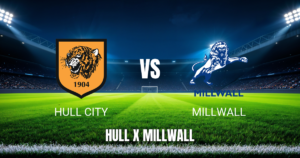 Onde assistir Hull City x Millwall: Palpite para 08/05/2026