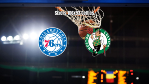 Philadelphia 76ers domina Boston Celtics e vence por 106 a 93