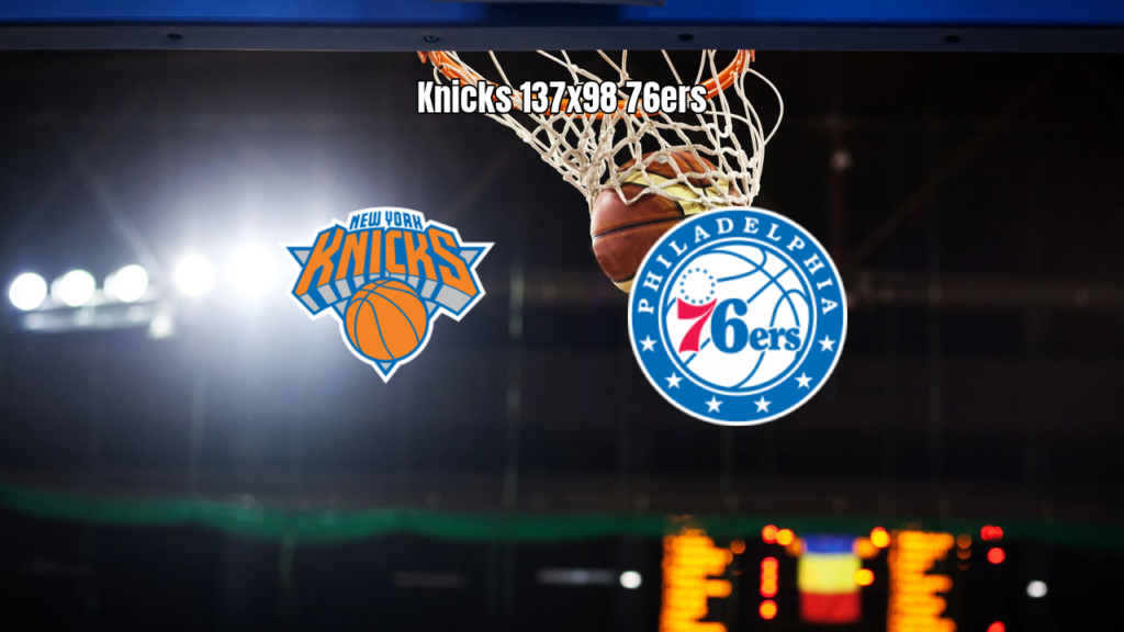 New York Knicks atropela Philadelphia 76ers na NBA
