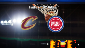 Cavaliers vence Pistons por 112 a 103 em jogo eletrizante