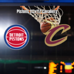Cleveland Cavaliers vence Detroit Pistons por 117 a 113