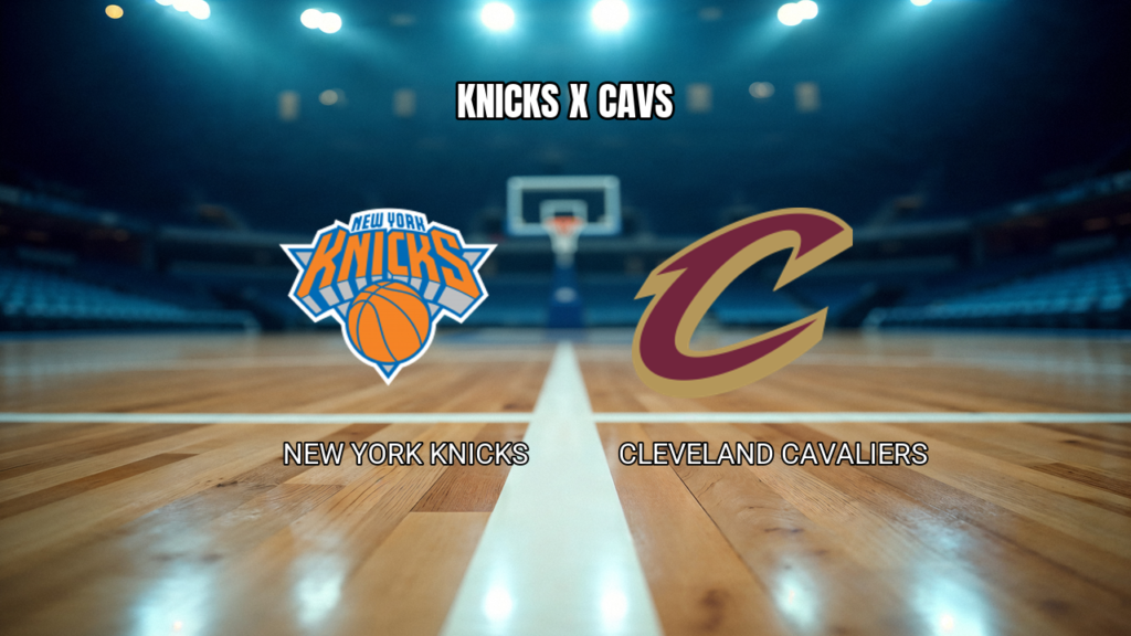 Palpite New York Knicks x Cleveland Cavaliers - 22/05/2026