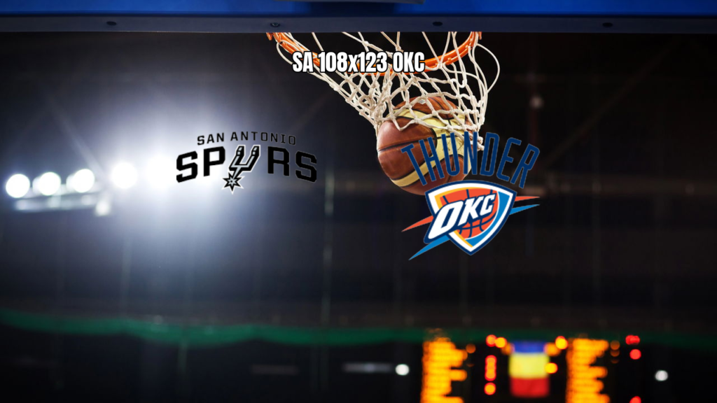 Oklahoma City Thunder vence San Antonio Spurs por 123 a 108