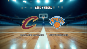 Palpite Cleveland Cavaliers vs New York Knicks - NBA 26/05/2026
