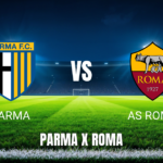 Onde Assistir Parma x Roma: Palpite para 10/05/2026