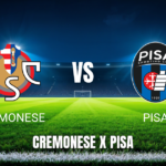 Onde Assistir Cremonese x Pisa: Palpite para o Jogo de 10/05/2026