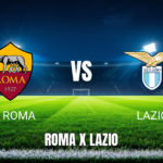 Onde assistir Roma x Lazio ao vivo: Palpite e horário em 17/05/2026