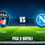 Onde assistir Pisa x Napoli: Palpite, escalações – 17/05/2026