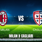 Onde assistir AC Milan x Cagliari: Palpite e Transmissão 24/05/2026