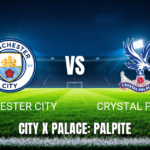Onde assistir Manchester City x Crystal Palace ao vivo: Palpite e escalações (13/05/2026)