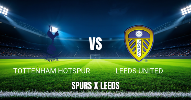 Onde assistir Tottenham x Leeds ao vivo: Premier League 11/05/2026 - Palpite