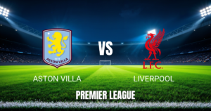 Aston Villa x Liverpool: Onde assistir e palpite 15/05/2026