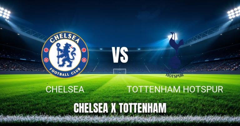 Onde assistir a Chelsea x Tottenham: Palpite para Premier League 19/05/2026