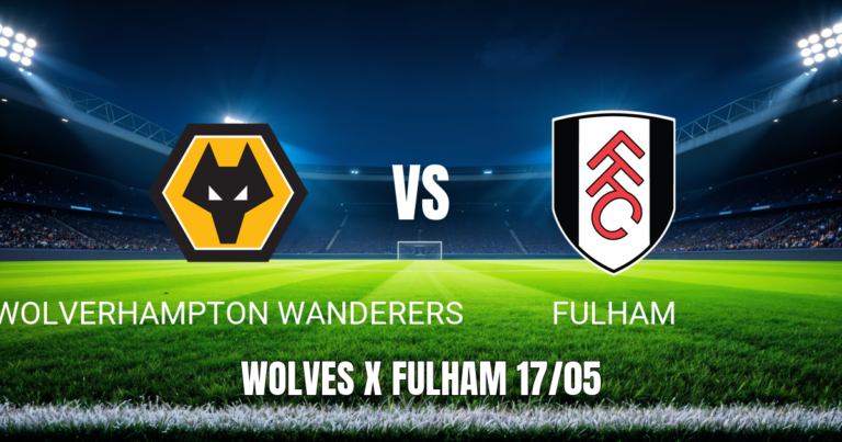 Onde assistir a Wolverhampton vs Fulham ao vivo: Palpite para 17/05/2026