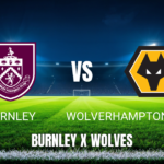 Onde Assistir Burnley x Wolves: Palpite e Análise 24/05/2026