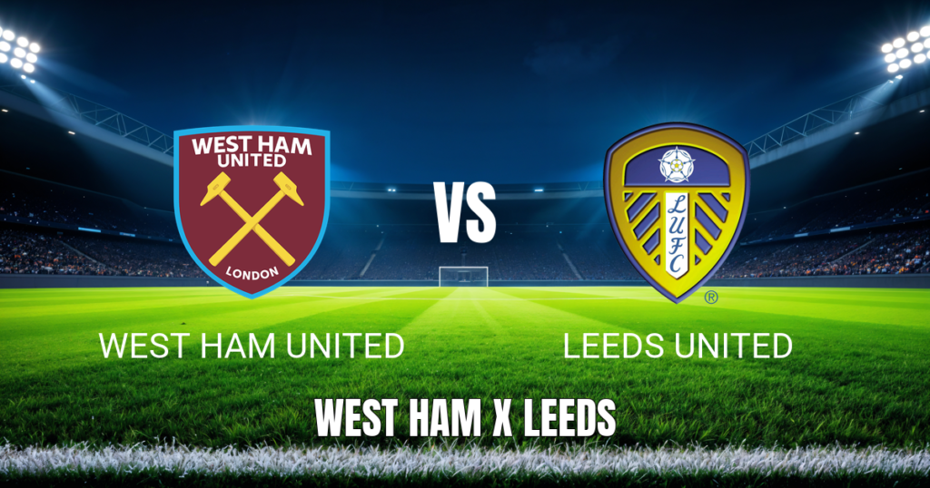 Onde assistir West Ham x Leeds: Palpite e Análise 24/05/2026