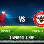 Onde assistir Liverpool x Brentford ao vivo na Premier League: Palpite e data 24/05/2026