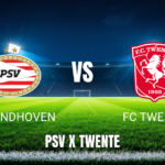 Onde assistir PSV Eindhoven x FC Twente ao vivo: Palpite e transmissão 17/05/2026