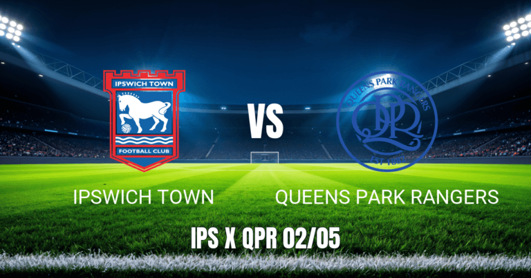 Onde Assistir Ipswich Town x QPR: Palpite e Transmissão ao Vivo – 02/05/2026