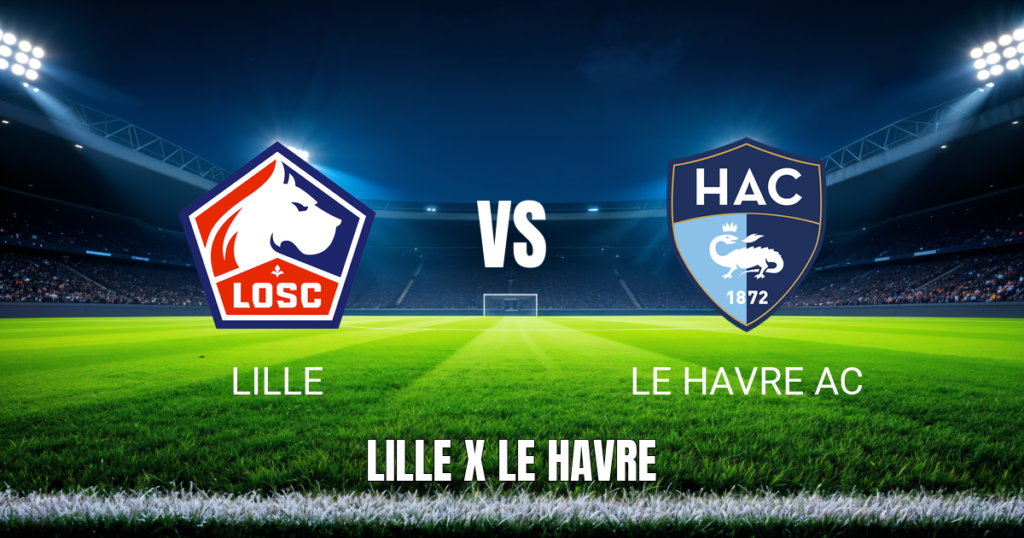 Onde assistir Lille x Le Havre AC: Palpite e análise para 03/05/2026