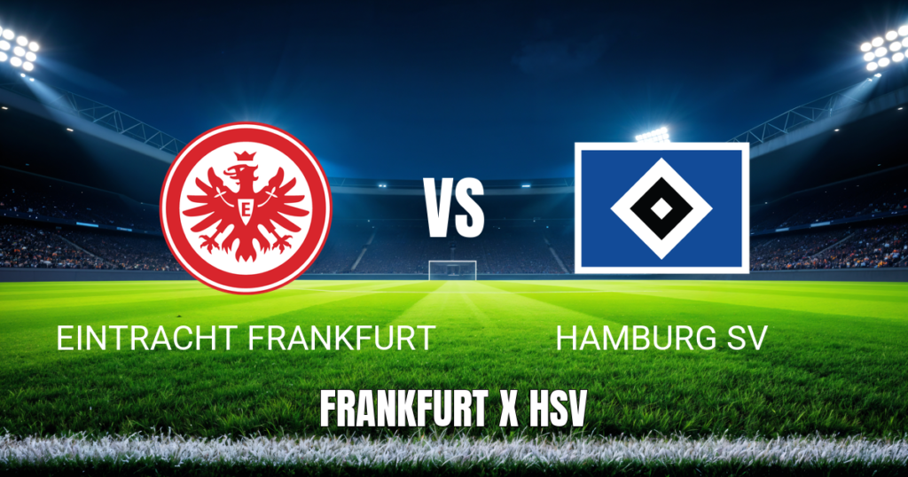 Onde Assistir Eintracht Frankfurt x Hamburg SV ao Vivo: Palpite e Transmissão 02/05/2026