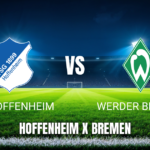 Onde Assistir Hoffenheim x Werder Bremen ao Vivo: Palpite Bundesliga 09/05/2026