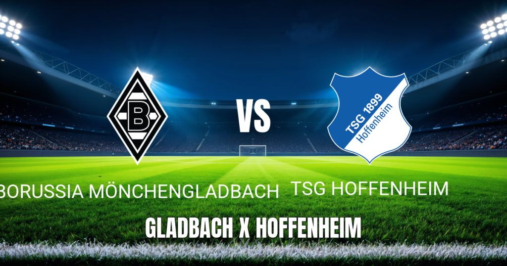 Onde Assistir Borussia Mönchengladbach vs Hoffenheim: Palpite 16/05/2026