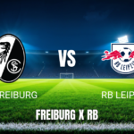 Onde Assistir SC Freiburg x RB Leipzig: Palpite para 16/05/2026