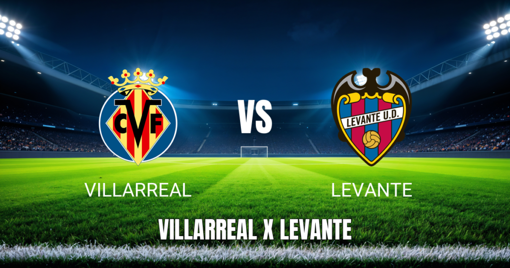 Onde Assistir Villarreal x Levante Ao Vivo: Palpite para 02/05/2026