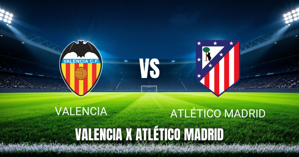 Onde assistir Valencia x Atlético Madrid: Palpite, horário e data 02/05/2026