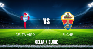 Onde assistir Celta Vigo x Elche ao vivo: Palpite e horário 03/05/2026