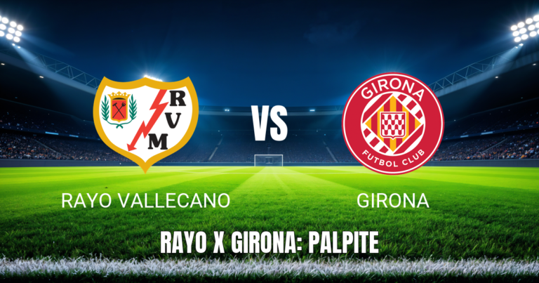 Onde assistir Rayo Vallecano x Girona ao vivo: Palpite La Liga 11/05/2026
