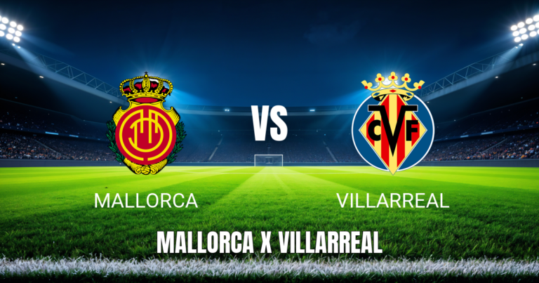 Onde Assistir Mallorca x Villarreal ao Vivo: Palpite para 10/05/2026