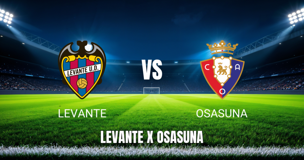 Onde assistir a Levante x Osasuna: Palpite para La Liga em 08/05/2026