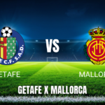 Onde assistir Getafe x Mallorca ao vivo: Palpite e escalações 13/05/2026