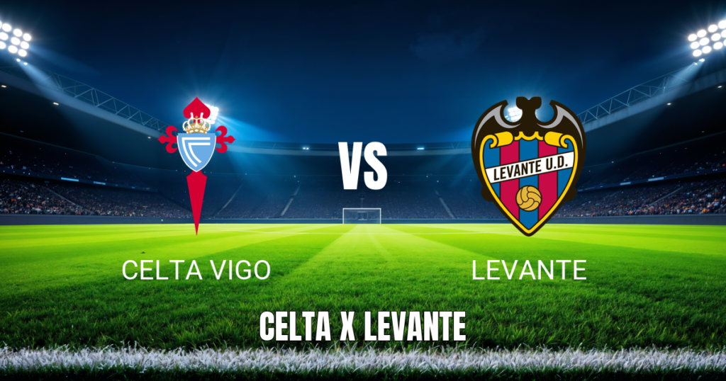 Onde Assistir Celta Vigo x Levante Ao Vivo: Palpite e Transmissão 12/05/2026