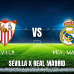 Onde assistir a Sevilla x Real Madrid ao vivo: Palpite e escalações 17/05/2026