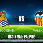 Onde assistir Real Sociedad x Valencia ao vivo: Palpite para La Liga 17/05/2026