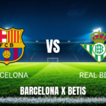 Onde Assistir Barcelona vs Real Betis: Palpite para o Jogo de 17/05/2026