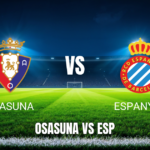 Onde assistir Osasuna x Espanyol: Palpite 17/05/2026