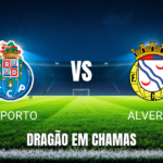 Onde Assistir FC Porto x Alverca ao Vivo: Palpite para 02/05/2026