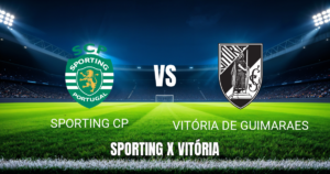 Onde Assistir Sporting x Vitória Guimarães ao Vivo – Palpite e Transmissão 04/05/2026